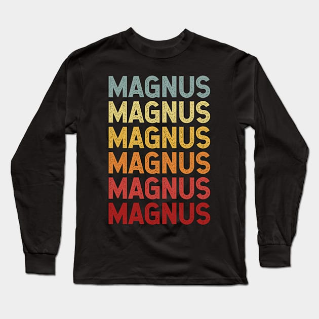 Magnus Name Vintage Retro Gift Named Magnus Long Sleeve T-Shirt by CoolDesignsDz